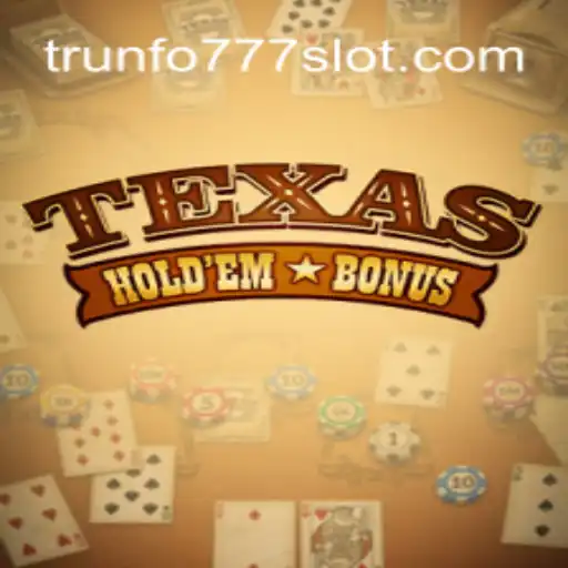 Descubra o Mundo do Texas Hold'em Bonus no Trunfo777com